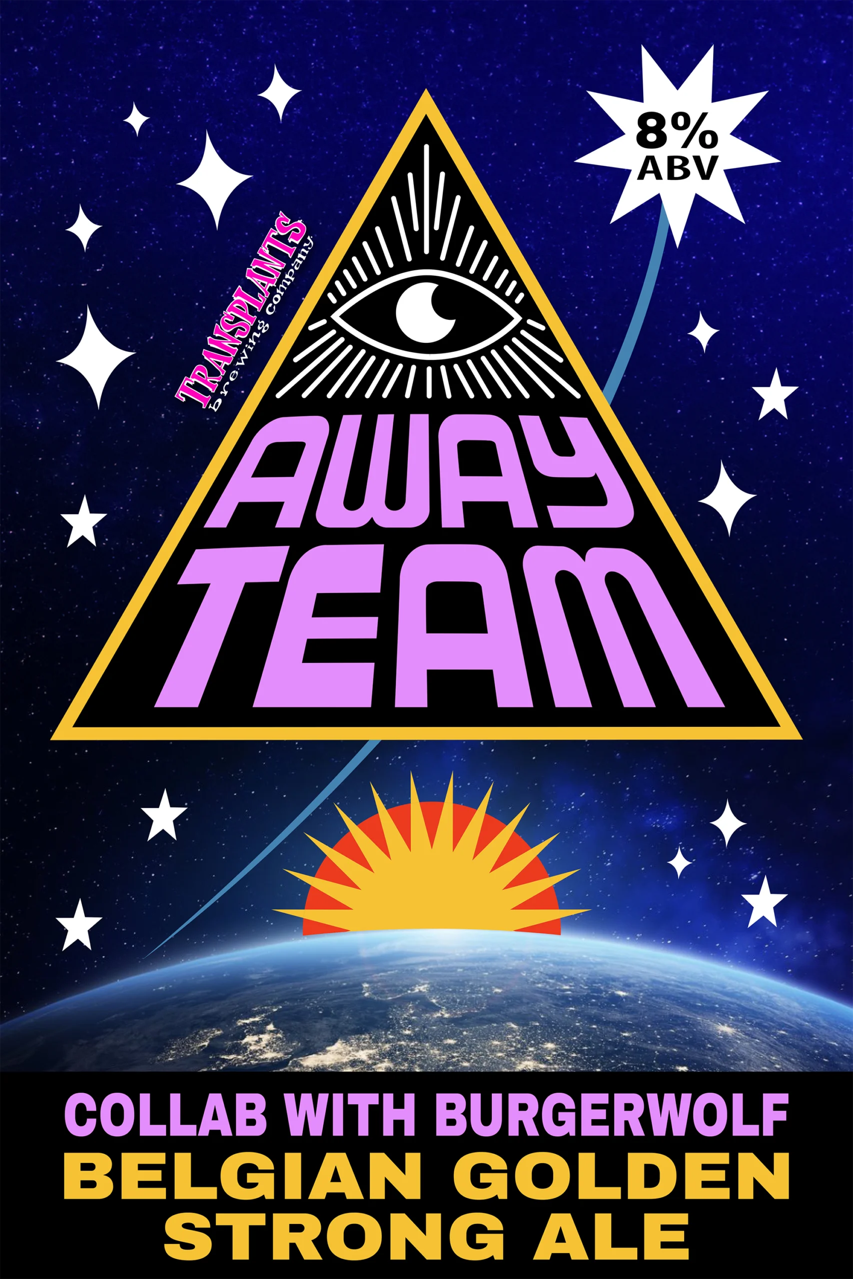 Poster representing the beverage AWAY TEAM, a beer with an alcohol content of 8%, available on tap at Transplants Brewing