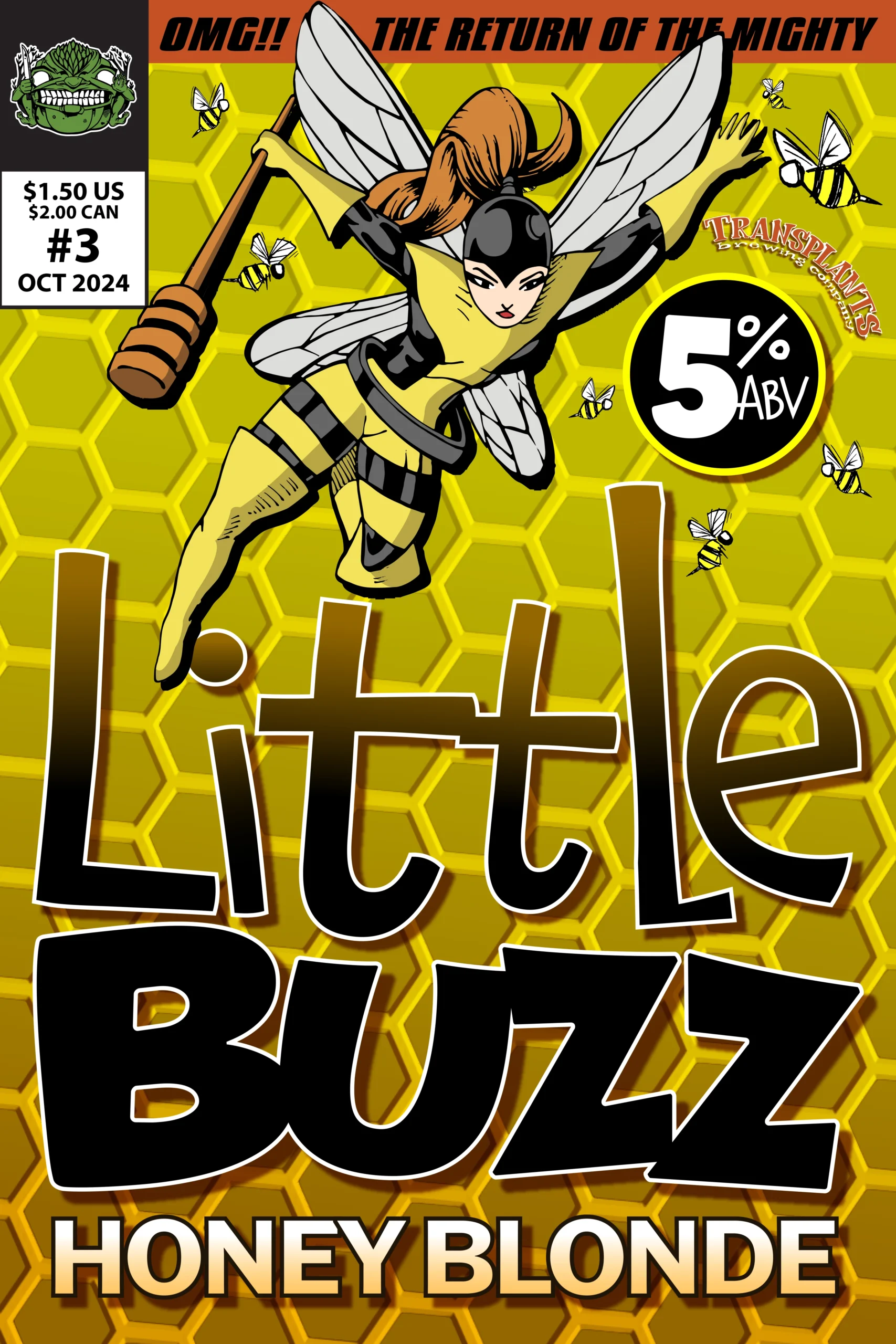 Poster representing the beverage LITTLE BUZZ, a Beer with an alcohol content of 5%, available on tap at Transplants Brewing