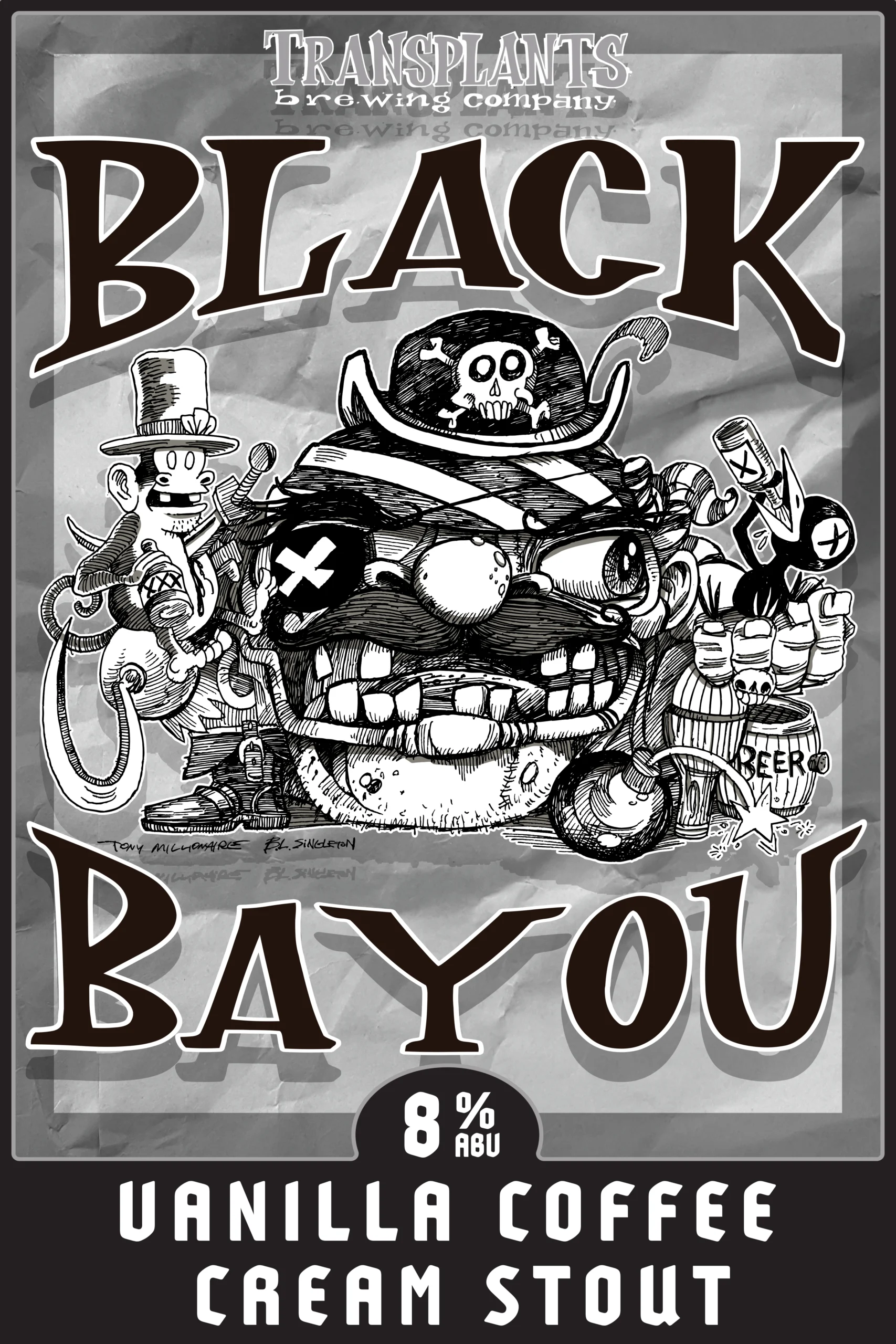 Poster representing the beverage BLACK BAYOU, a beer with an alcohol content of 8%, available on tap at Transplants Brewing