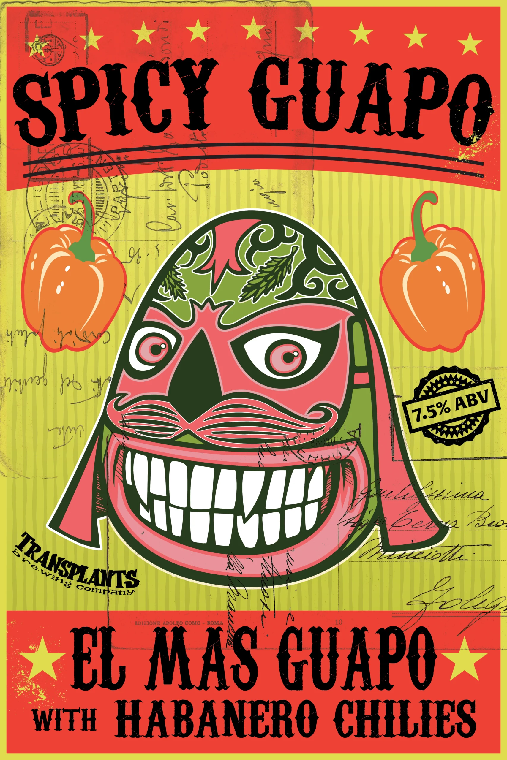 Poster representing the beverage Spicy El Mas Guapo, a  with an alcohol content of 4%, available on tap at Transplants Brewing