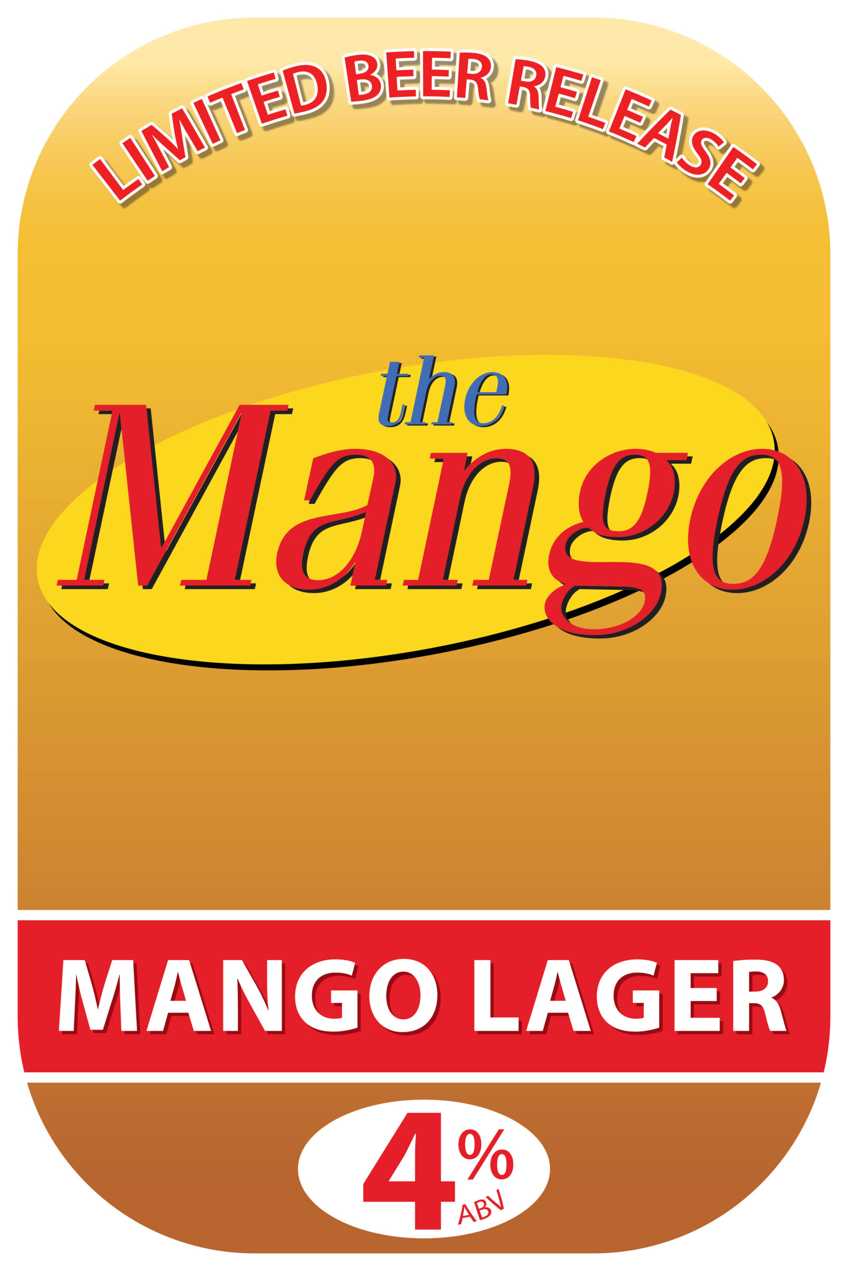 Poster representing the beverage THE MANGO, a Lager with an alcohol content of 4%, available on tap at Transplants Brewing