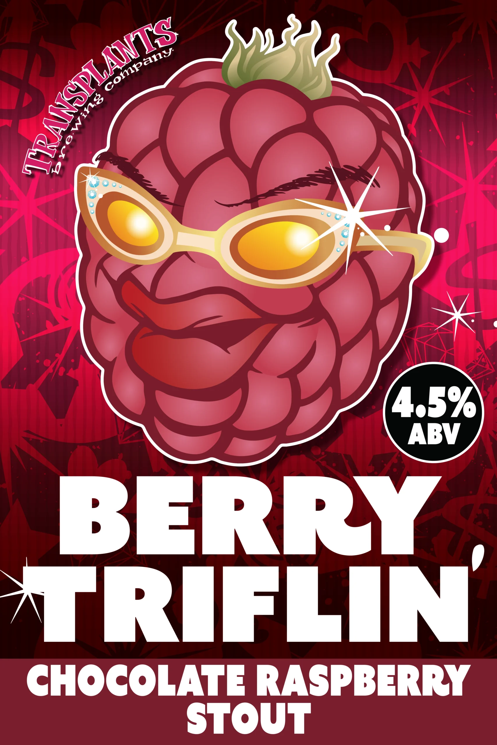 Poster representing the beverage BERRY TRIFLIN', a  with an alcohol content of 4.5%, available on tap at Transplants Brewing